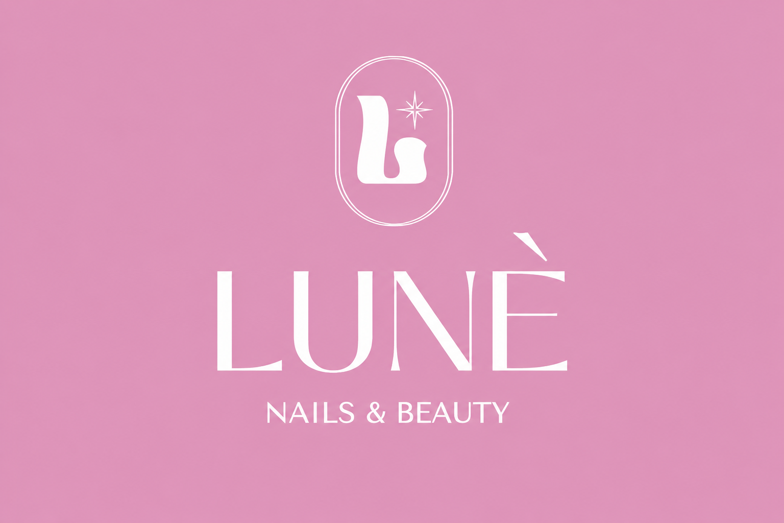 LUNÈ Nails & Beauty