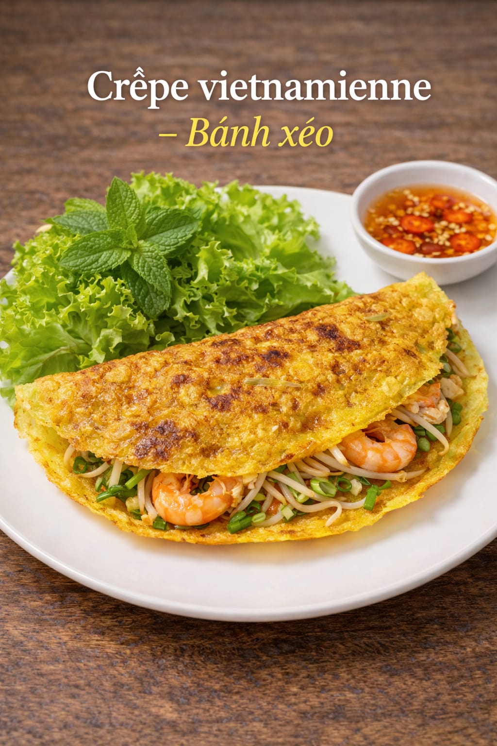 Crêpe vietnamienne bánh xèo